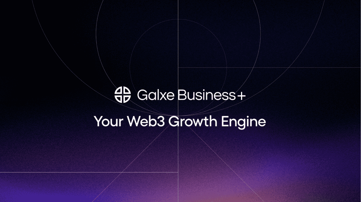 How Galxe Business+ Helps Teams Scale at Every Stage